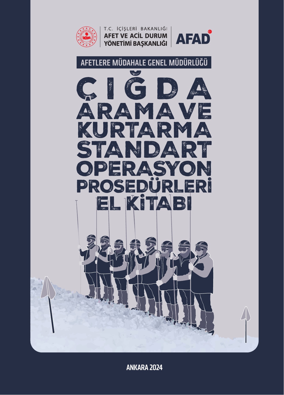 Çığda Arama ve Kurtarma Standart Operasyon Prosedürleri