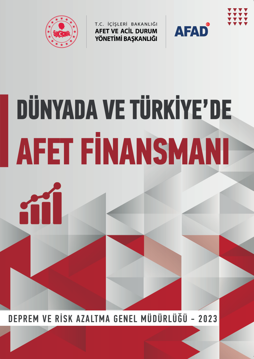 Dünyada ve Türkiye’de Afet Finansmanı