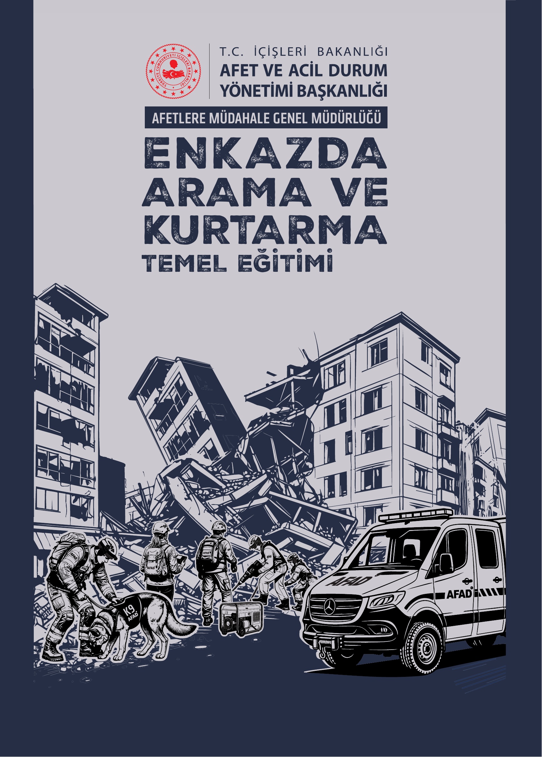 Enkazda Arama ve Kurtarma Temel Eğitimi