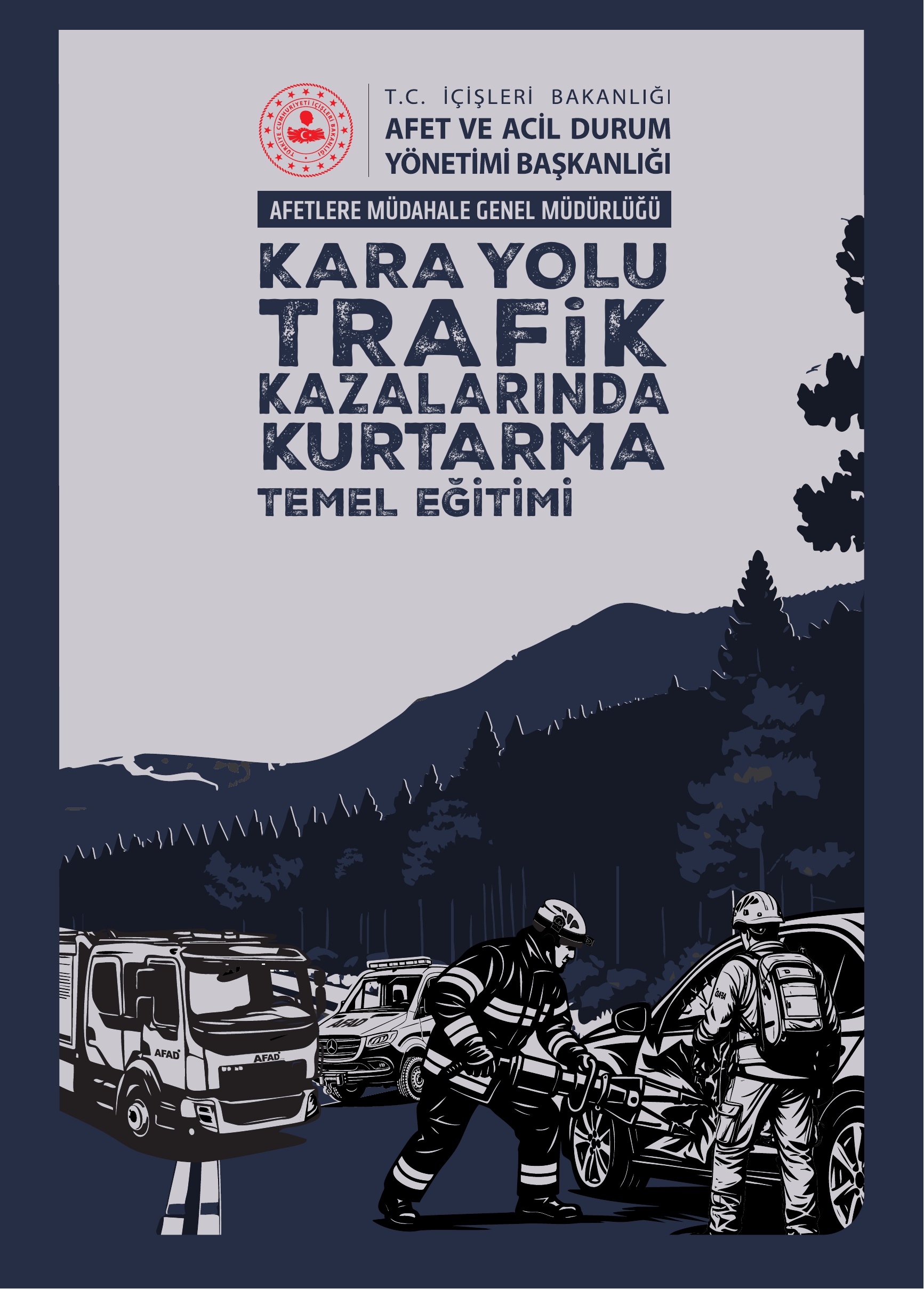 Karayolu Trafik Kazalarında Arama ve Kurtarma Temel Eğitimi