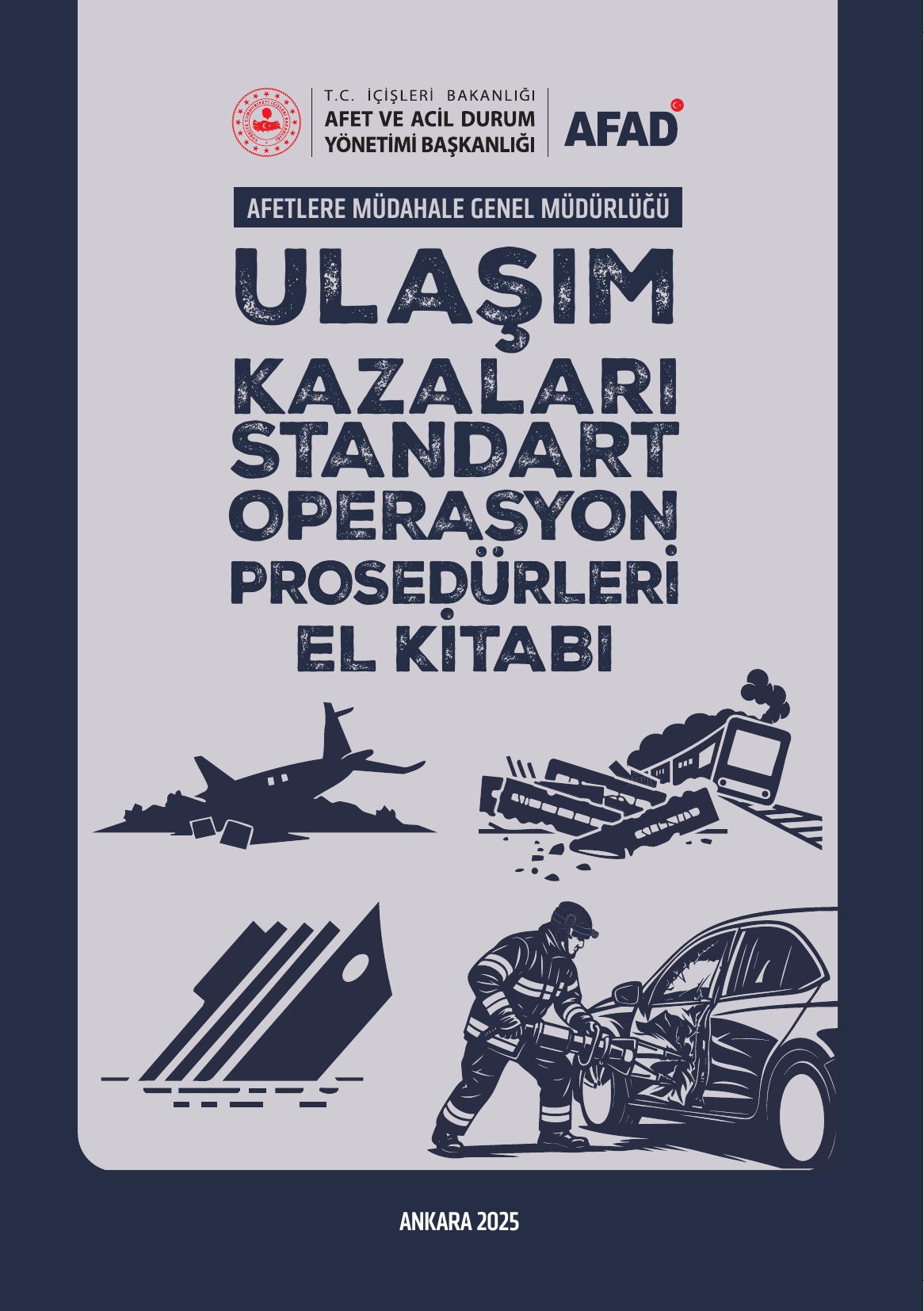 Ulaşım Kazaları Standart Operasyon Prosedürleri