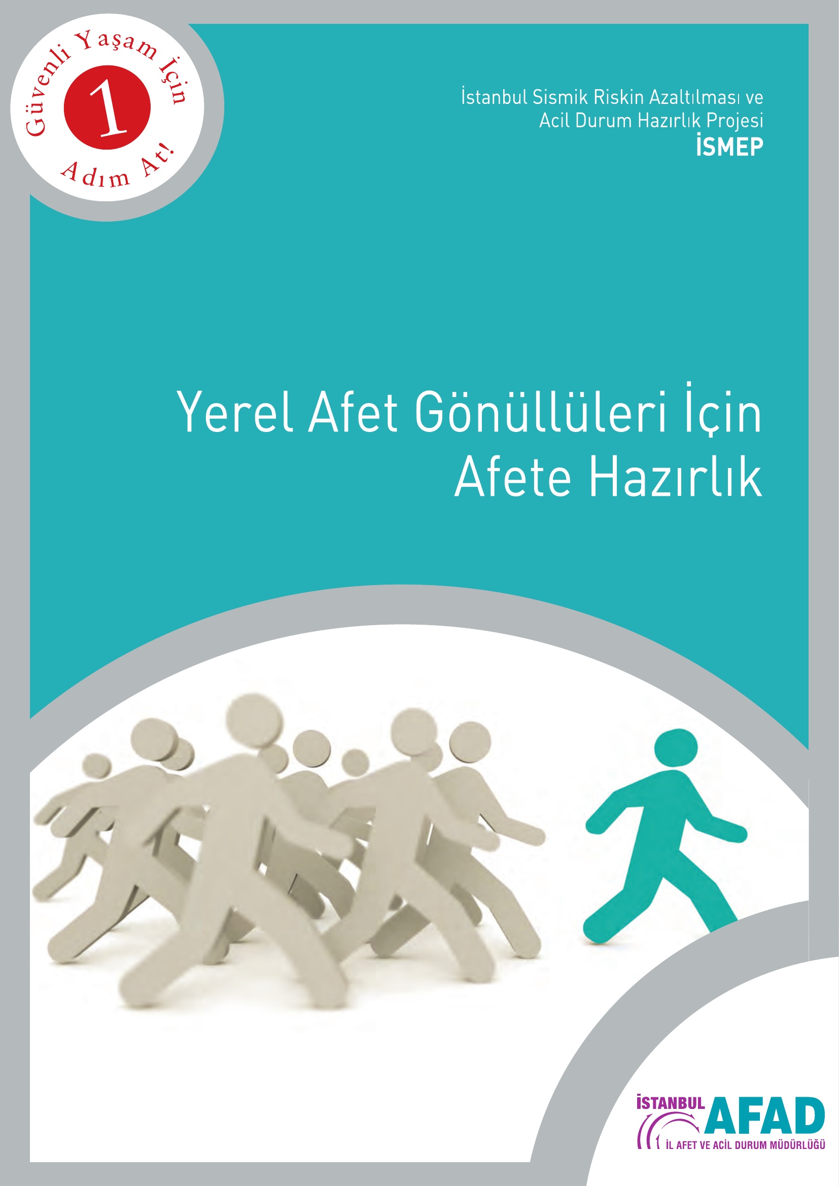 Yerel Afet Gönüllüleri İçin Afete Hazırlık - ISMEP